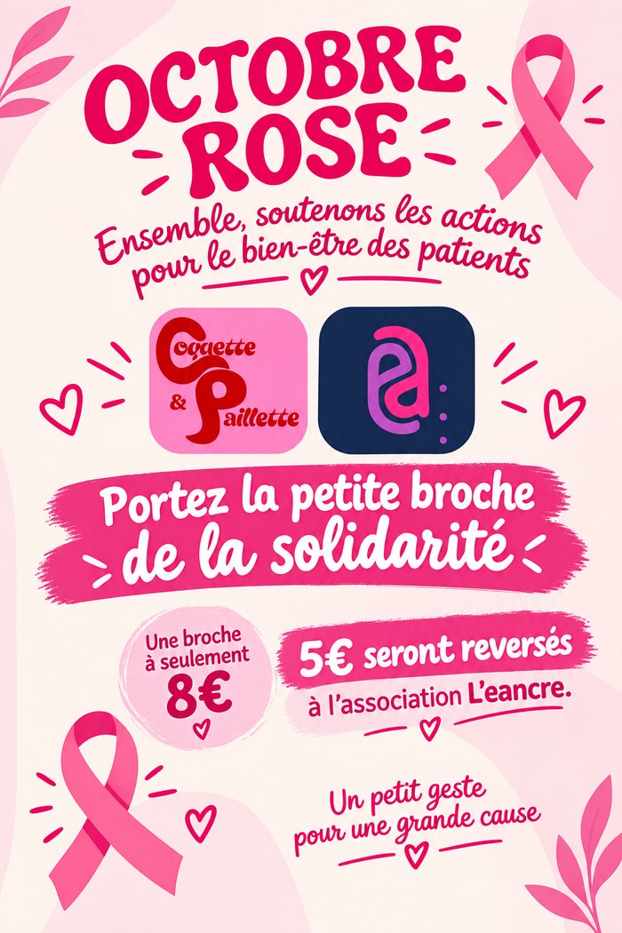 Affiche Octobre Rose — Portez la broche de la solidarité, 8€ la broche dont 5€ reversés à l'eancre